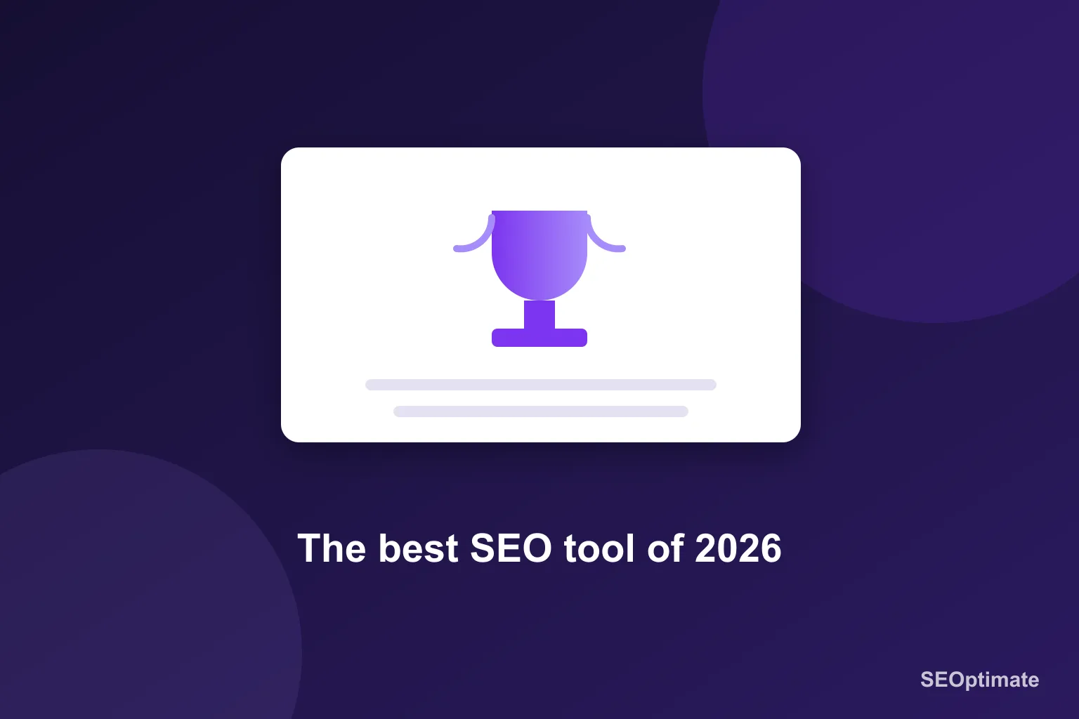 Illustration of a trophy above text lines, representing the best SEO tool
